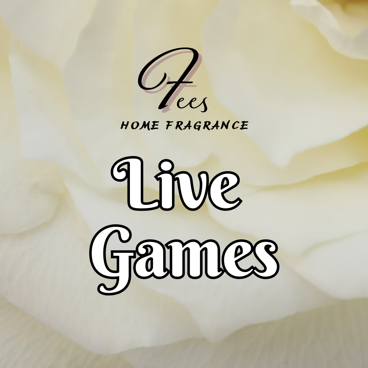 Fees Home Fragrance Live Games